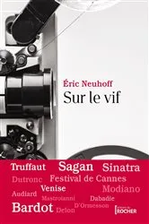 Book cover of Sur le vif by Eric Neuhoff