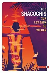 Book cover of Sur les eaux du volcan by Unknown