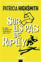 Book cover of Sur les pas de Ripley - Nouvelle édition by Patricia Highsmith