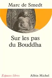 Book cover of Sur les pas du Bouddha by Marc de Smedt