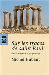 Book cover of Sur les traces de Saint Paul by Michel Hubaut