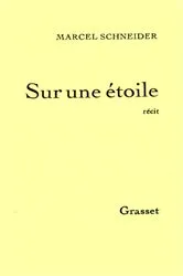 Book cover of Sur une étoile by Marcel Schneider