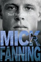 Book cover of Surf For Your Life by Mick Fanning