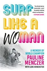 Book cover of Surf Like A Woman by Pauline Menczer
