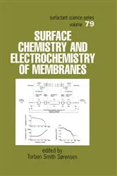 Book cover of Surface Chemistry and Electrochemistry of Membranes by Torben Smith Sorenson