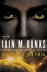 Book cover of Surface Detail by Iain M. Banks