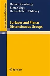 Book cover of Surfaces and Planar Discontinuous Groups by Heiner Zieschang