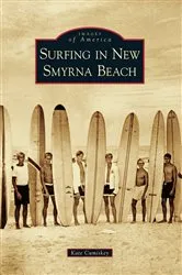 Book cover of Surfing in New Smyrna Beach by Kate Cumiskey