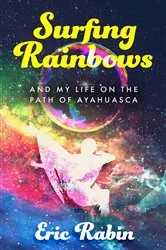 Book cover of Surfing Rainbows by Eric Rabin