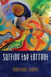 Book cover of Surfing the Torrent by Jonathan Chaves