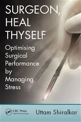 Book cover of Surgeon, Heal Thyself by Uttam Shiralkar