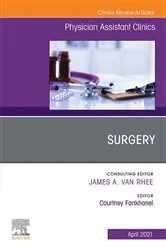 Book cover of Surgery, An Issue of Physician Assistant Clinics by Courtney Fankhanel