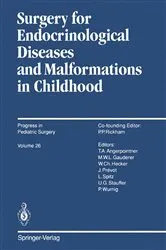 Book cover of Surgery for Endocrinological Diseases and Malformations in Childhood by Michael W.L. Gauderer