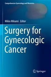 Book cover of Surgery for Gynecologic Cancer by Mikio Mikami
