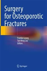 Book cover of Surgery for Osteoporotic Fractures by Frankie Leung