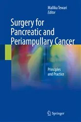 Book cover of Surgery for Pancreatic and Periampullary Cancer by Mallika Tewari