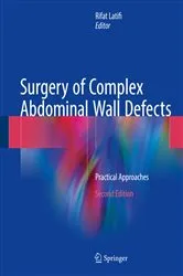 Book cover of Surgery of Complex Abdominal Wall Defects (2nd ed.) by Rifat Latifi