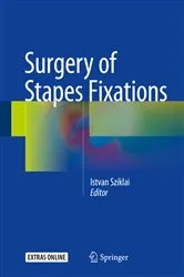 Book cover of Surgery of Stapes Fixations by Istvan Sziklai