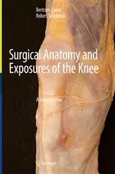 Book cover of Surgical Anatomy and Exposures of the Knee by Bertram Zarins