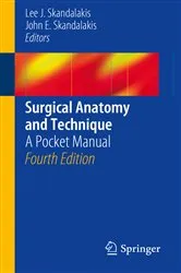 Book cover of Surgical Anatomy and Technique (4th ed.) by Lee J. Skandalakis
