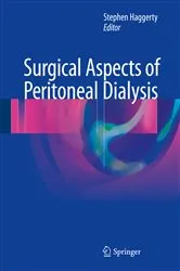 Book cover of Surgical Aspects of Peritoneal Dialysis by Stephen Haggerty