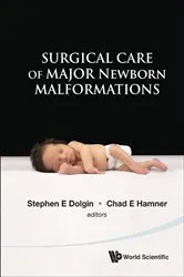 Book cover of Surgical Care Of Major Newborn Malformations by Stephen E Dolgin
