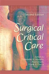 Book cover of Surgical Critical Care (2nd ed.) by Jerome Abrams