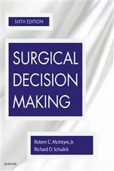 Book cover of Surgical Decision Making E-Book (6th ed.) by McIntyre MD, FACS, Robert C.