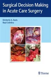 Book cover of Surgical Decision Making in Acute Care Surgery by Unknown