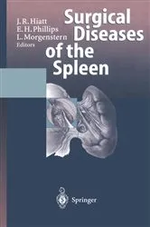 Book cover of Surgical Diseases of the Spleen by Jonathan R. Hiatt