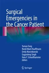 Book cover of Surgical Emergencies in the Cancer Patient by Yuman Fong