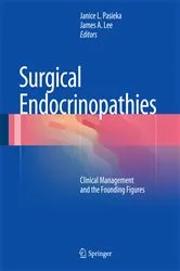 Book cover of Surgical Endocrinopathies by Janice L. Pasieka