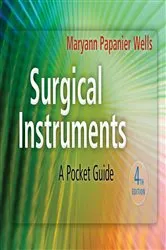 Book cover of Surgical Instruments - E-Book (4th ed.) by Wells PhD, RN, FAAN, Maryann Papanier