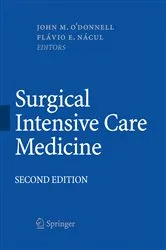 Book cover of Surgical Intensive Care Medicine (2nd ed.) by Unknown