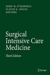 Book cover of Surgical Intensive Care Medicine (3rd ed.) by John M. O'Donnell