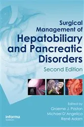 Book cover of Surgical Management of Hepatobiliary and Pancreatic Disorders (2nd ed.) by Graeme J. Poston