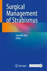 Book cover of Surgical Management of Strabismus by Saurabh Jain