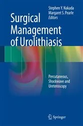Book cover of Surgical Management of Urolithiasis by Stephen Y. Nakada