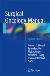 Book cover of Surgical Oncology Manual (2nd ed.) by Frances C. Wright