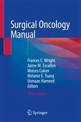 Book cover of Surgical Oncology Manual (3rd ed.) by Frances C. Wright