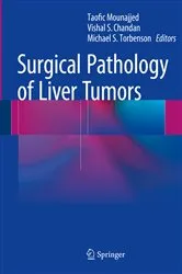 Book cover of Surgical Pathology of Liver Tumors by Taofic Mounajjed
