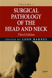 Book cover of Surgical Pathology of the Head and Neck (3rd ed.) by Leon Barnes