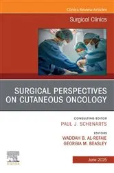 Book cover of Surgical Perspectives on Cutaneous Oncology, An Issue of Surgical Clinics by Al-Refaie MD, FACS, Waddah B.