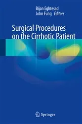 Book cover of Surgical Procedures on the Cirrhotic Patient by Bijan Eghtesad