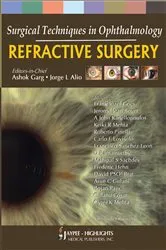 Book cover of Surgical Techniques In Ophthalmology Refractive Surgery by Ashok Garg