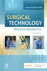 Book cover of Surgical Technology - E-Book (8th ed.) by Joanna Kotcher Fuller