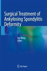 Book cover of Surgical Treatment of Ankylosing Spondylitis Deformity by Yan Wang