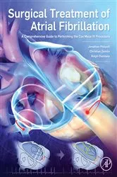 Book cover of Surgical Treatment of Atrial Fibrillation by Jonathan Philpott MD