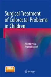 Book cover of Surgical Treatment of Colorectal Problems in Children by Alberto Peña