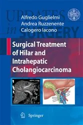 Book cover of Surgical Treatment of Hilar and Intrahepatic Cholangiocarcinoma by Alfredo Guglielmi